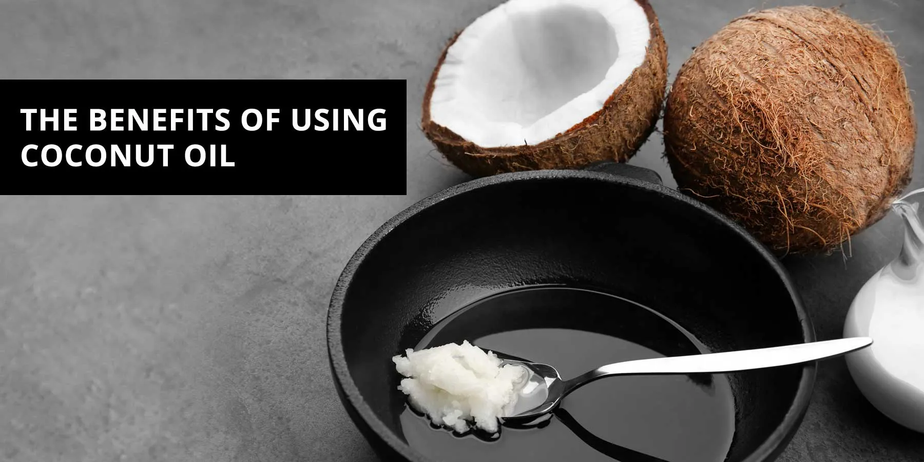 benefits-coconut-oil